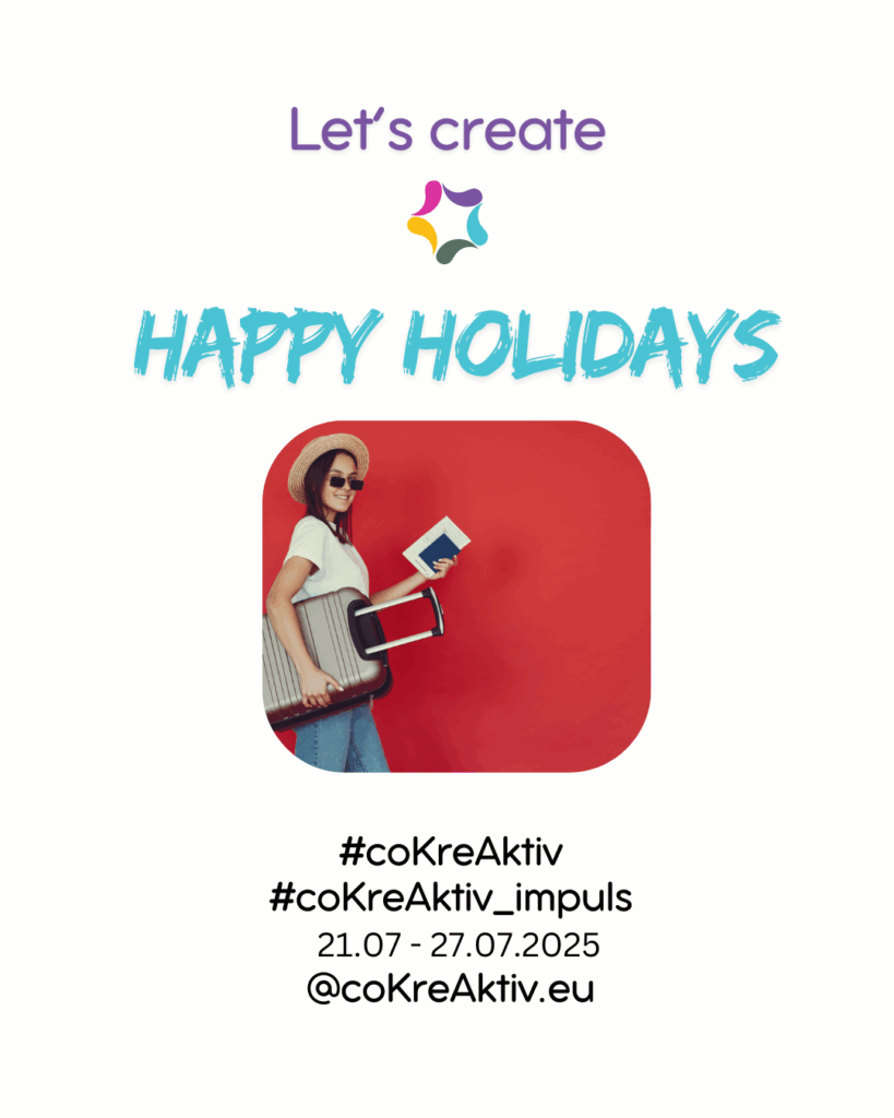 Wochenimpuls 21.07.–27.07.2025: Happy Holidays