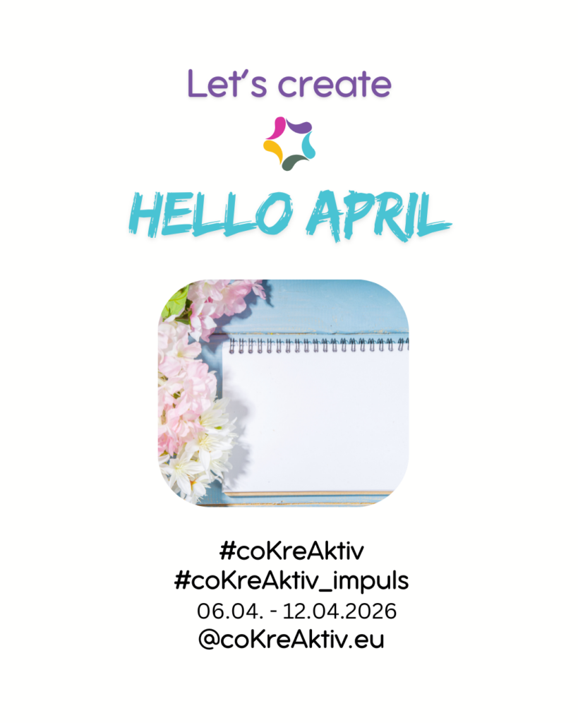 Wochenimpuls: Hello April!